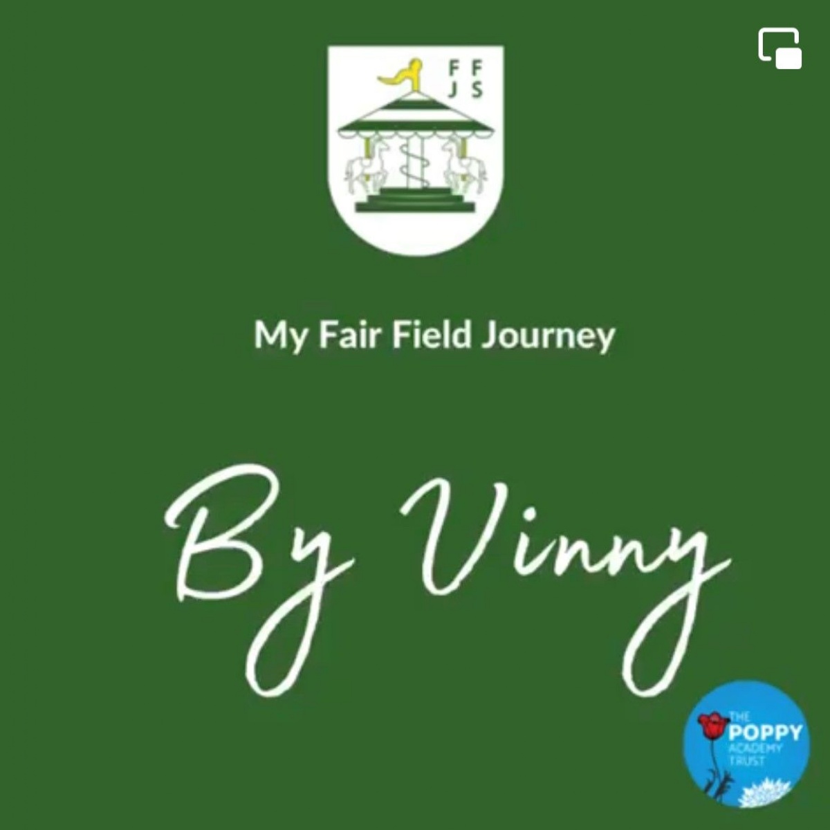 Fair Field Junior School Vinny's Story